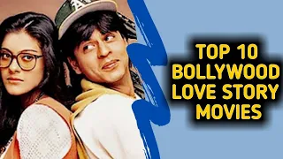 Top 10 bollywood love story movies I The Best 10 Love Story Based Bollywood Movies I Hindi