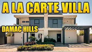 DUBAI LUXURY A LA CARTE VILLA TOUR | DAMAC HILLS