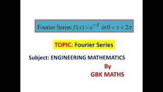 Fourier series of f(x)=e^-x in the interval (0,2pi)//GBK maths////Gate//M1//NET//SET//B.Sc //M2//