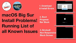 macOS Big Sur List of Install & Upgrade issues you need to know before Updating!