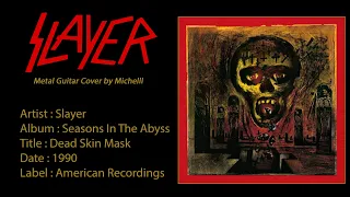 Slayer - Dead Skin Mask (Metal Guitar Cover) Full HD 4K