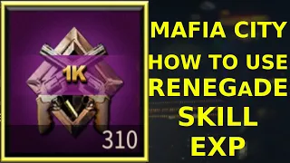 How to use RENEGADE SKILL EXP Correctly