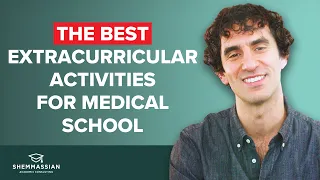 The Best Extracurricular Activities for Medical School