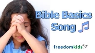 Kids Worship Songs - Bible Basics Song | Freedom Kids