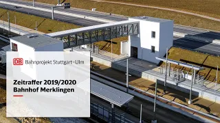 Bahnhof Merklingen – Zeitrafferfilm 2019/2020