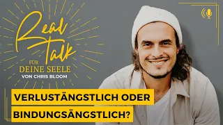 Erfahre jetzt, ob du verlust- oder bindungsängstlich bist!