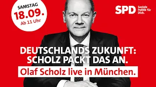 „Scholz packt das an“-Tour – Olaf Scholz live in München