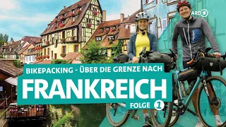 Bikepacking for beginners (1/3): from Freiburg to Colmar | ARD Reisen