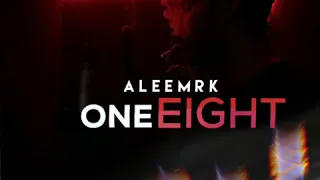 ONE-EIGHT - aleemrk (Official Audio) Prod. by Z4NE