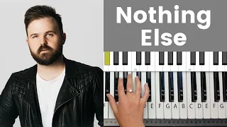 Nothing Else - Cody Carnes Piano Tutorial and Chords
