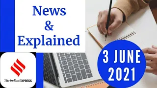 3rd June 2021 | Gargi Classes News & Explained Analysis