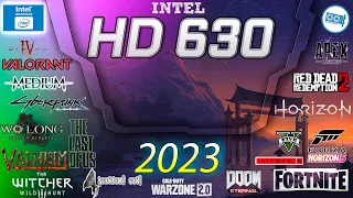 INTEL HD 630 Test in 15 GAMES   || 2023-2024