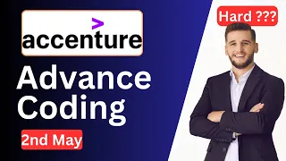 2nd May | Accenture Advance coding questions | Accenture Assessment test 2024