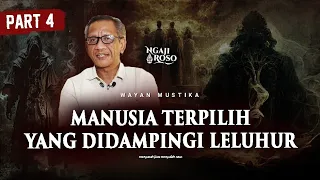 💥MANUSIA TERPILIH YANG DIDAMPINGI LELUHUR