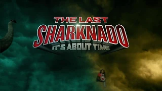 THE LAST SHARKNADO:  IT’S ABOUT TIME Trailer (2018) | PLANET DARK