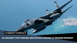 Ukrainian Pilots and Crew to Train on US Aircraft and Russia Looking at Iranian Drones?