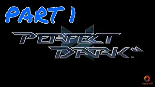 COOP RUN: Perfect Dark (Part 1)