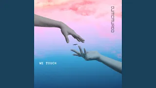 We Touch (feat. Eric M.)