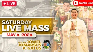 Saturday Filipino Live Mass Today || May 4, 2024 || Fr. Jowel Jomarsus Gatus  Mass Presider: Rev.…