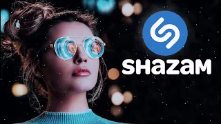 SHAZAM TOP SONGS 2021 🔊 SHAZAM MUSIC PLAYLIST 2021🔊MÚSICAS ELETRÔNICAS 2021