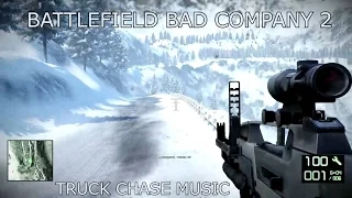Battlefield Bad Company 2 Truck Chase Music Extended & Remixed
