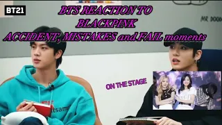 BTS reaction to - BLACKPINK Accident Mistakes and Fail moments !!