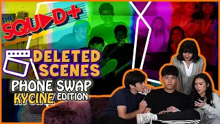 KYCINE PHONE SWAP | DELETED SCENES | The Squad+