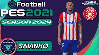 eFootball PES: Season 2024 - COMO HACER A SAVINHO |RubenMG|