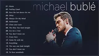 Michael Bublé Grandes Exitos   Michael Bublé Sus Mejores Canciones 2019