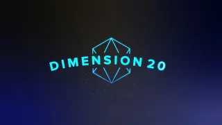 Dimension 20 New Season Reveal