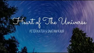 Heart of the universe by Snatam Kaur and Peter Kater