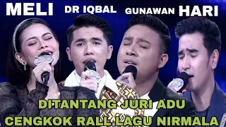 SUSAH!!! DI TANTANG JURI ADU CENGKOK RALL LAGU NIRMALA MELI DR IQBAL HARI GUNAWAN