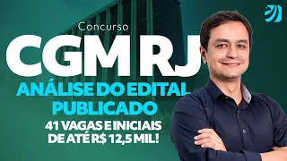 Concurso CGM RJ: análise do edital publicado; 41 vagas e iniciais de até R$ 12,5 mil!