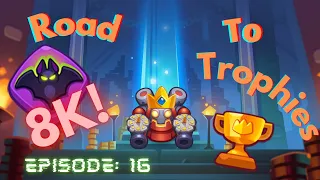 Rush Royale - ROAD to 8K Trophies! - Ep. 16 - Someone Gets MAD at ME!?