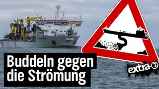 Elbvertiefung für den Hamburger Hafen: Buddeln gegen die Strömung | extra 3 | NDR