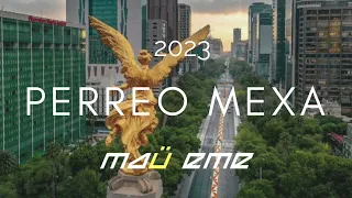 PERREO MEXA MIX 2023