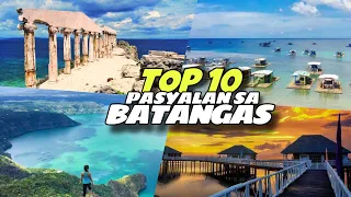 TOP 10 Tourist Spot sa BATANGAS | 10 Best Pasyalan sa Batangas Travel Ideas #travelphilippines