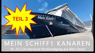 Kreuzfahrt mit der MEIN SCHIFF 1; Intensiver Bordrundgang auf allen Decks