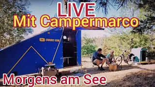 LIVE-Morgens am See Mit Campermarco