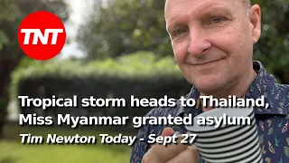 Typhoon Noru heading towards Thailand, beauty queen granted asylum - TNT Sept 27