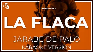 La Flaca - Jarabe De Palo - LETRA (INSTRUMENTAL KARAOKE)