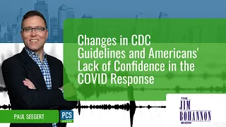 Changes in CDC Guidelines and Americans' Lack of Confidence in the COVID Response