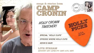 "Holly Picks" 8/1 Live Stream - "Songs & Stories from Camp Cronin" Takeover!