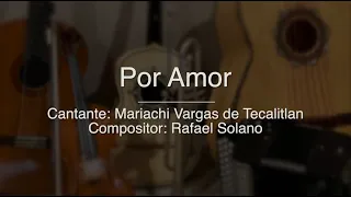 Por Amor - Puro Mariachi Karaoke - Mariachi Vargas de Tecalitlan