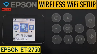 Epson EcoTank ET-2750, ET-2760 WiFi Setup, Connect To Home or Office Wireless Network.