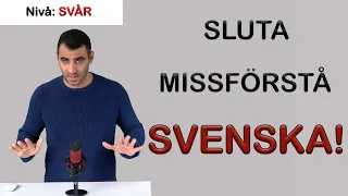 SLUTA MISSFÖRSTÅ SVENSKA! (Vanliga Partikelverb)