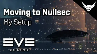 EVE Online - Moving to Nullsec