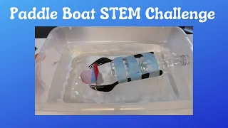 STEM Challenge: Paddle Boat