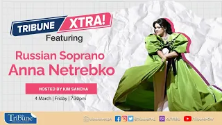 Anna Netrebko | Tribune Xtra