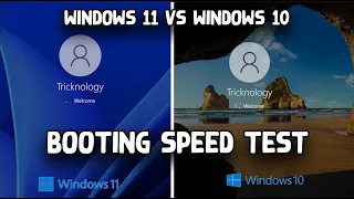 Windows 11 Vs Windows 10 Booting Speed Test